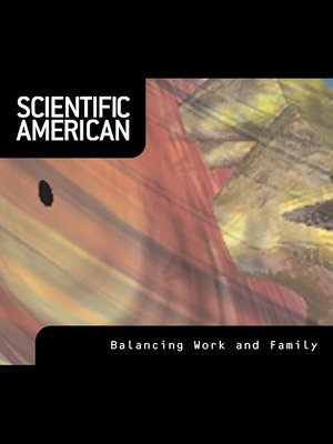 cover image of Scientific American: Balancing Work and Family